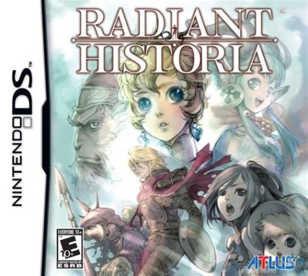 Radiant Historia: Unraveling Time and Shaping Destiny Through Challenging Choices!