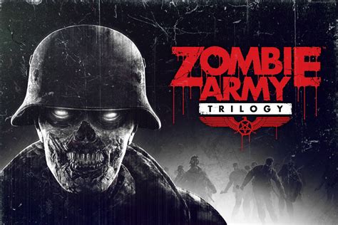 Zombie Army Trilogy: A World War II Adventure With a Supernatural Twist!